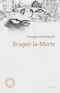 Bruges-la-Morte [nouvelle édition]